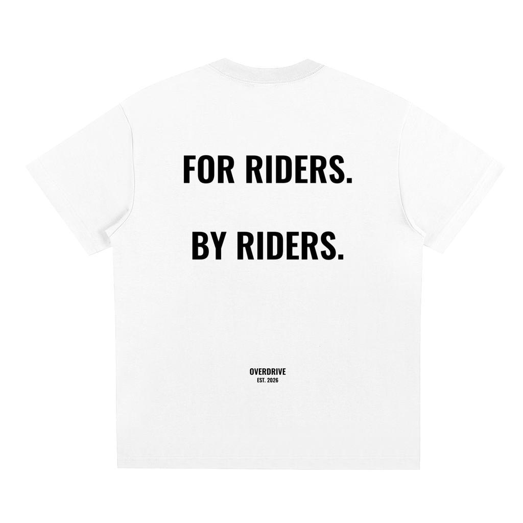 OVERDRIVE FOR RIDERS. BY RIDERS. Tee